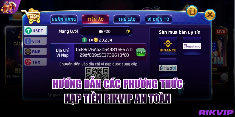 Hướng dẫn các phương thức nạp tiền RIKVIP an toàn